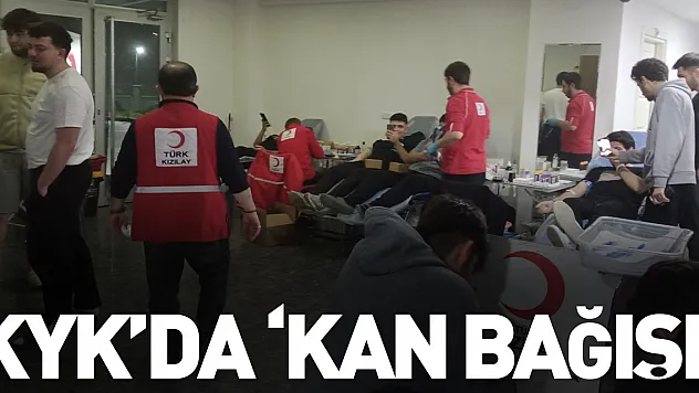 KYK'da 'Kan Bağışı'