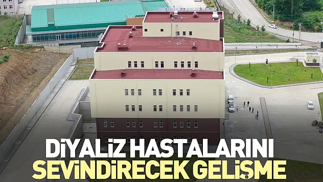 Salıpazarı'nda Diyaliz Hastalarını Sevindirecek Gelişme
