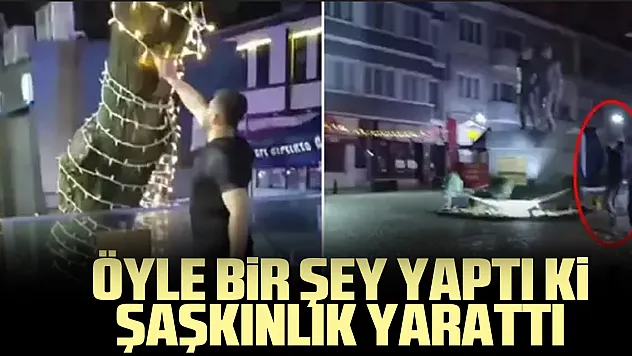 ÖYLE BİR ŞEY YAPTI Kİ ŞAŞKINLIK YARATTI