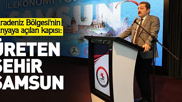 Karadeniz Bölgesi'nin dünyaya açılan kapısı