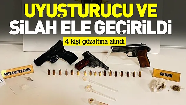 Uyuşturucu ve silah ele geçirildi