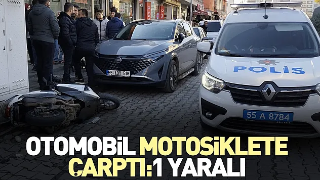 OTOMOBİL MOTOSİKLETE ÇARPTI:1 YARALI