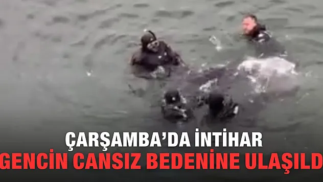 Yeşilırmak Nehrine atlayan gencin cansız bedenine ulaşıldı