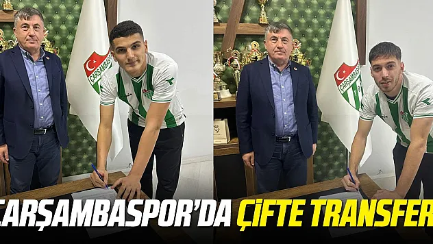 Çarşambaspor'da çifte transfer!