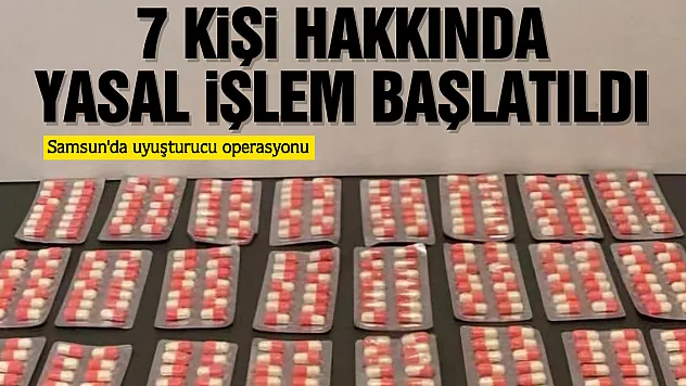 7 kişi hakkında yasal işlem başlatıldı