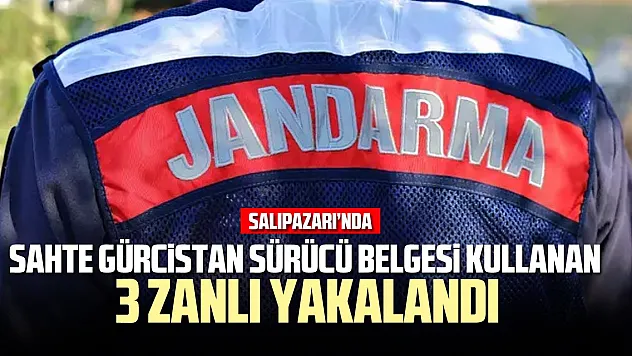 Samsun'da sahte Gürcistan sürücü belgesi kullanan 3 zanlı yakalandı