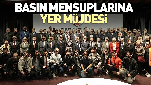 Basın mensuplarına yer müjdesi