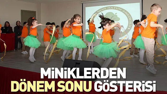 Miniklerden Dönem sonu gösterisi