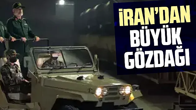 iRAN'DAN BÜYÜK GÖZDAĞI