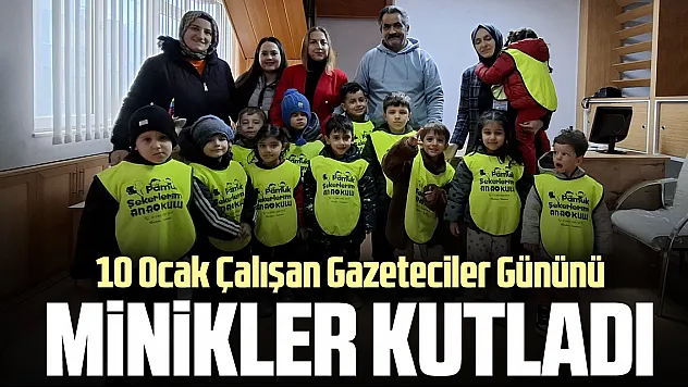 10 Ocak Çalışan Gazeteciler Gününü MİNİKLER KUTLADI
