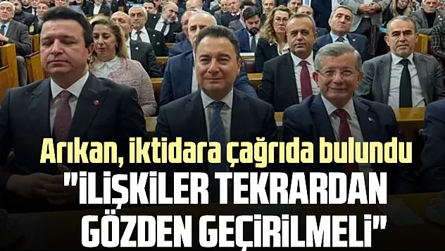 'ilişkiler tekrardan gözden geçirilmeli'