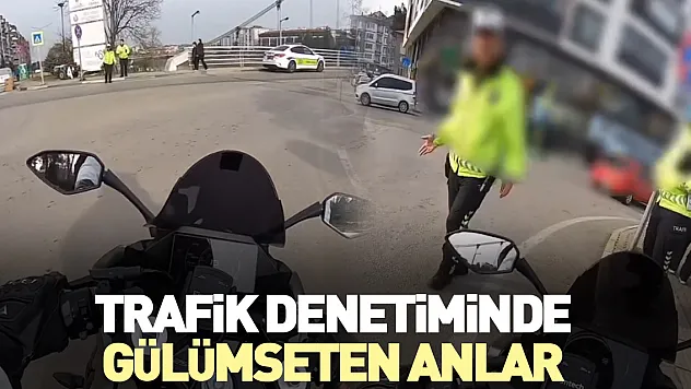Trafik Denetiminde Gülümseten Anlar