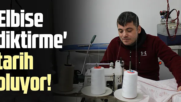 'Elbise diktirme' tarih oluyor!