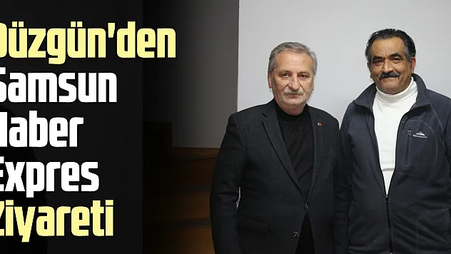 Kemal Düzgün'den Haber Expres Ziyareti