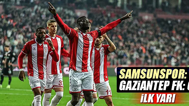 Samsunspor: 1 - Gaziantep FK: 0