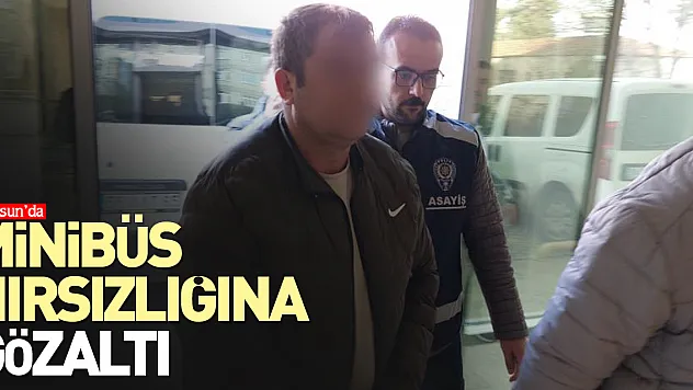 SAMSUN'DA MİNİBÜS HIRSIZLIĞI