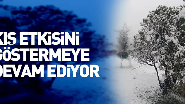 Kış etkisini göstermeye devam ediyor