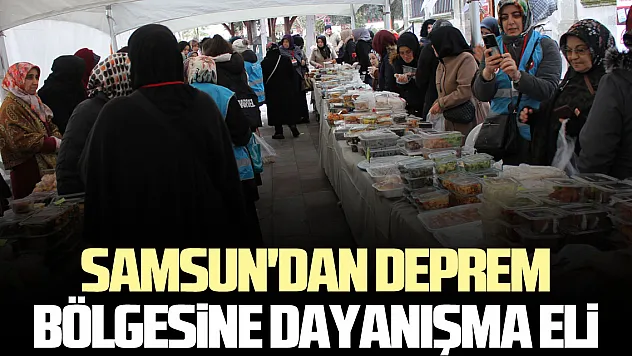 Samsun'dan Deprem Bölgesine Dayanışma Eli