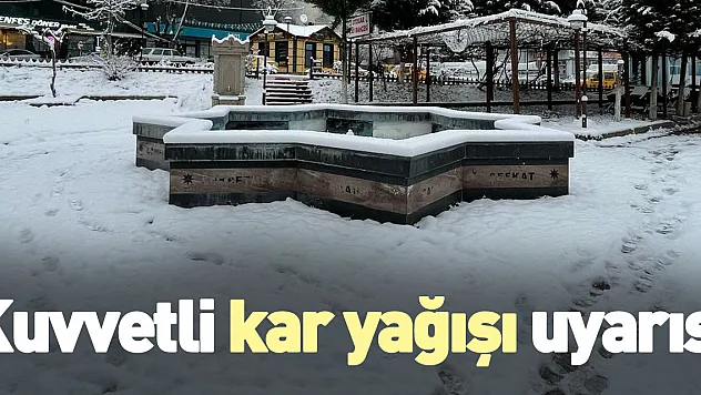 Kuvvetli kar yağışı uyarısı