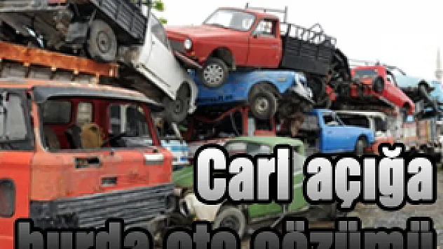 Cari açığa hurda oto çözümü