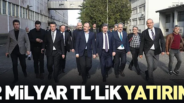 2 milyar TL'lik yatırım