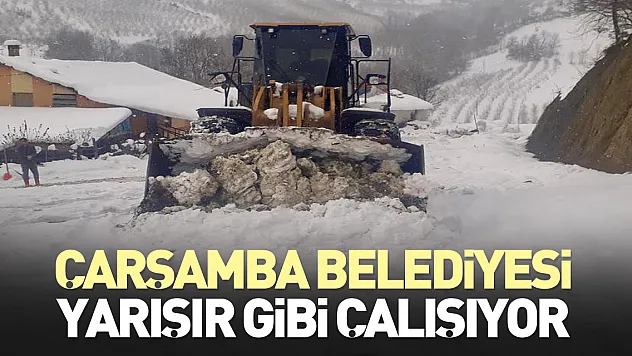 Çarşamba Belediyesi Yarışır Gibi Çalışıyor