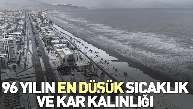 96 yılın en düşük sıcaklık ve kar kalınlığı
