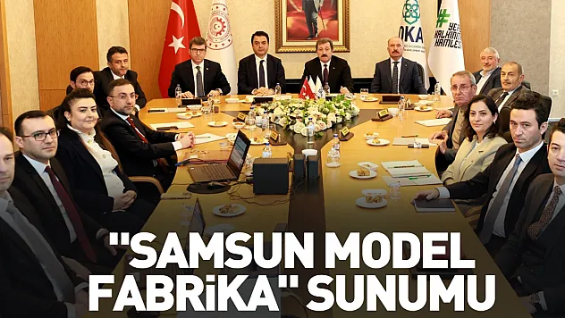 'Samsun Model Fabrika' sunumu