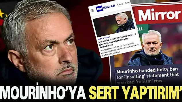DÜNYA BASINI MOURİNHO'YU KONUŞUYOR!