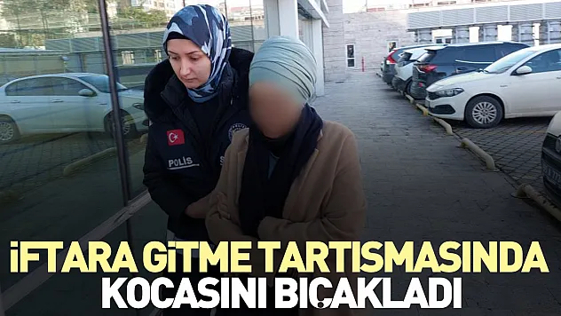 İFTAR ÖNCESİ KOCASINI BIÇAKLADI
