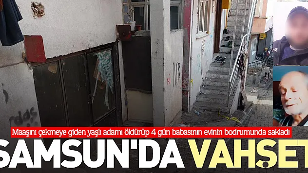 Samsun'da vahşet