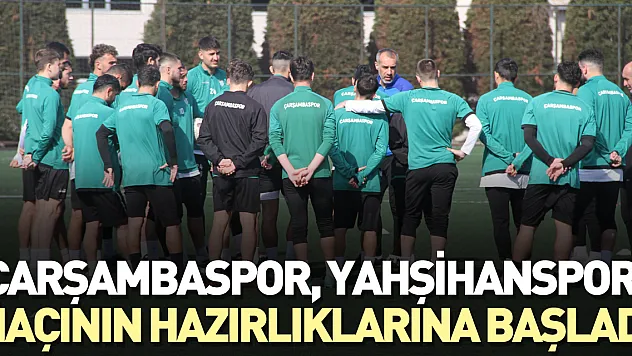 Çarşambaspor, Yahşihanspor maçının hazırlıklarına başladı