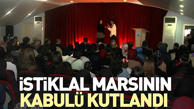 İstiklal Marşının kabulü kutlandı