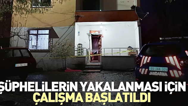 Şüphelilerin yakalanması için çalışma başlatıldı