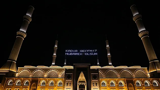 Kadir Gecesi bugün idrak edilecek