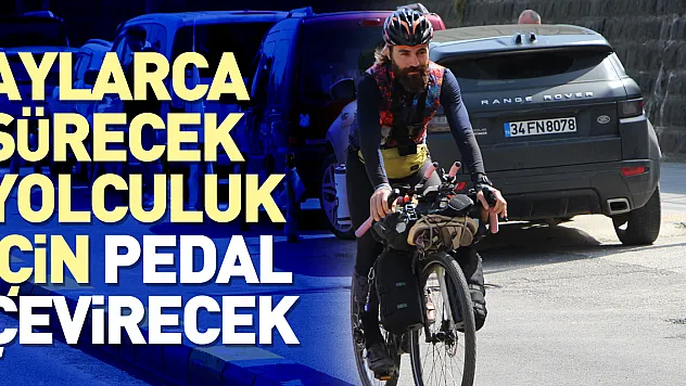 Aylarca sürecek yolculuğu için pedal çevirecek