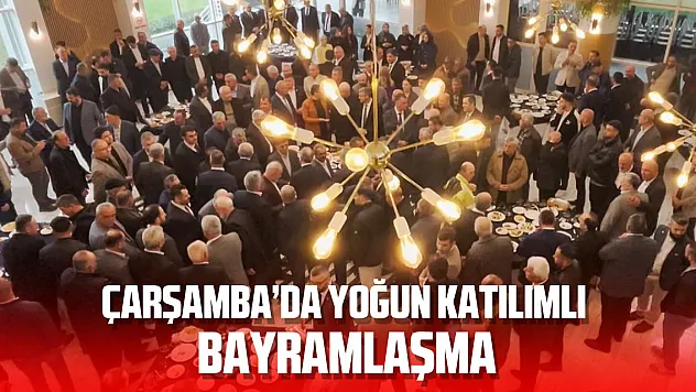 Çarşamba'da bayramlaşma programı düzenlendi