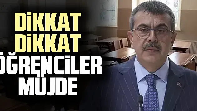 DiKKAT DiKKAT ÖĞRENCiLER MÜJDE