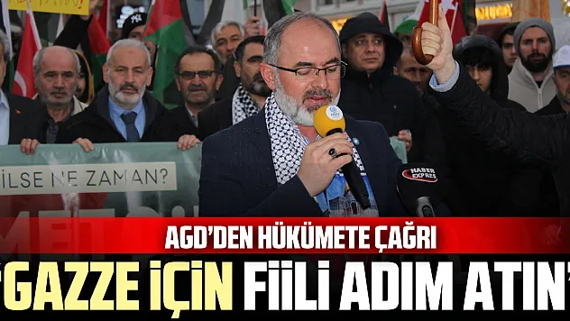 AGD'den Hükümete Çağrı: 'Gazze İçin Fiili Adım Atın'