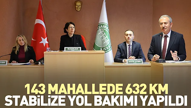 143 mahallede 632 km stabilize yol bakımı yapıldı
