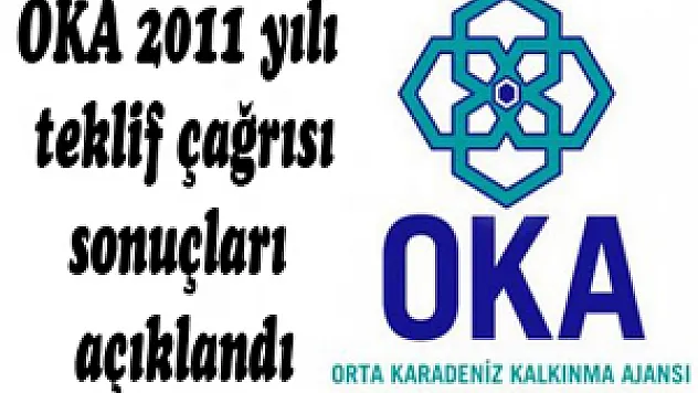 OKA 2011 yılı teklif çağrısı sonuçları açıklandı