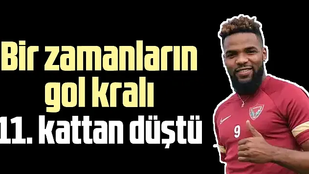 Bir zamanların gol kralı 11. kattan