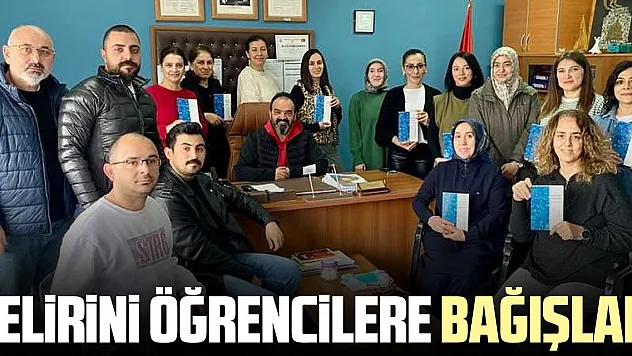 Gelirini öğrencilere bağışladı