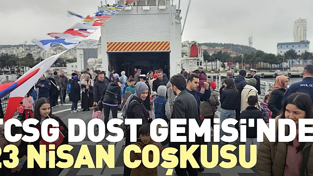 TCSG Dost Gemisi'nde 23 Nisan coşkusu