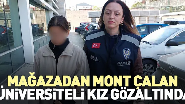 Mağazadan mont çalan  genç kız gözaltında