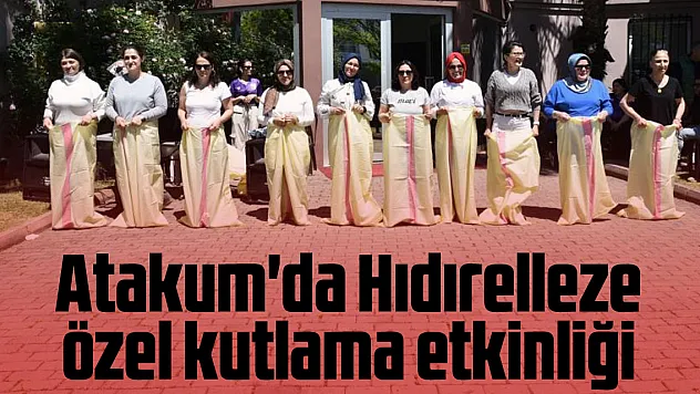 Atakum'da Hıdırelleze özel kutlama etkinliği