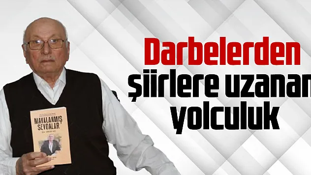 Darbelerden şiirlere uzanan yolculuk