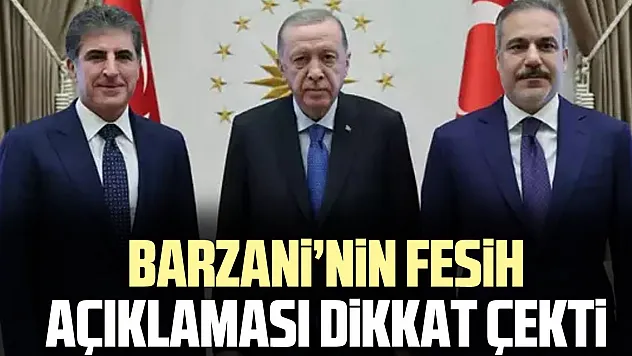 BARZANi'NiN FESiH AÇIKLAMASI DiKKAT ÇEKTi