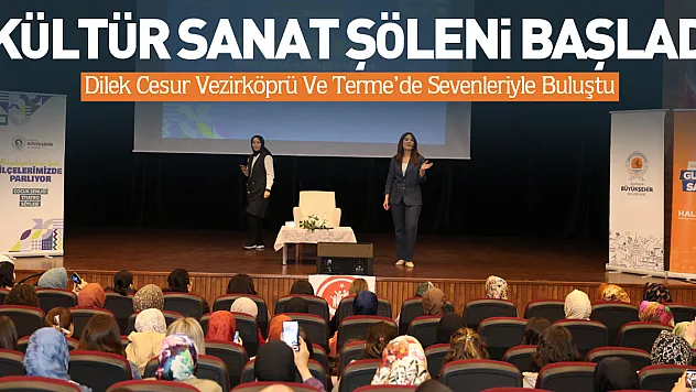 KÜLTÜR SANAT ŞÖLENİ BAŞLADI