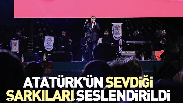 Atatürk'ün sevdiği şarkıları seslendirildi